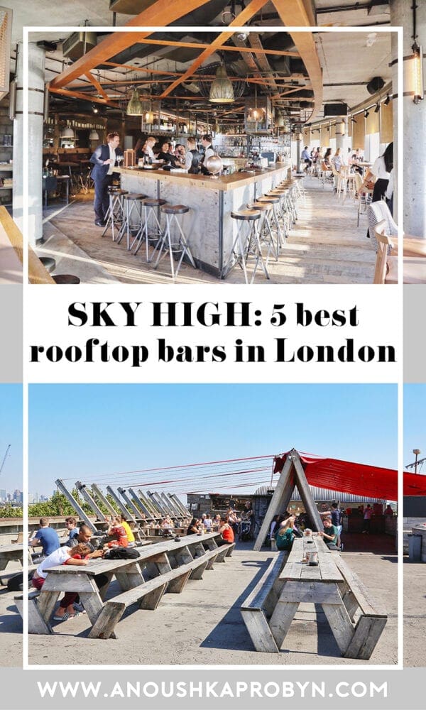 Anoushka Probyn UK London Fashion Travel Blogger 5 of London's Best Rooftops