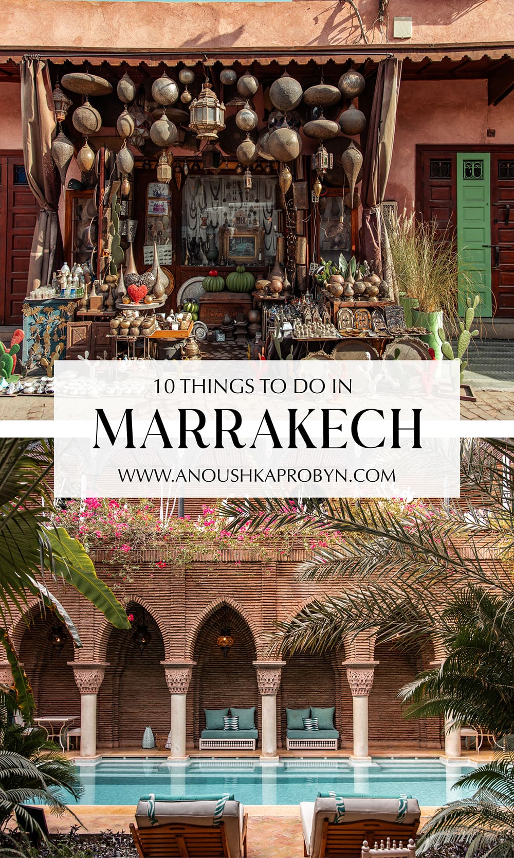 10 Things to do in Marrakech, Morocco